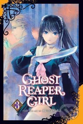 Kniha: Ghost Reaper Girl 3 (Akissa Saiké). Viz Media, 2023 Kniha: Ghost Reaper Girl 3 (Akissa Saiké). Viz Media, 2023