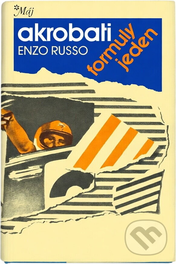 Kniha: Akrobati formuly jeden (Enzo Russo). Smena, 1988 Kniha: Akrobati formuly jeden (Enzo Russo). Smena, 1988