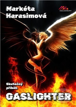 Kniha: Gaslichter (Markéta Harasimová). MaHa, 2023 Kniha: Gaslichter (Markéta Harasimová). MaHa, 2023