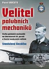 Kniha: Velitel palubních mechaniků (Pavel Vančata). Svět křídel, 2023 Kniha: Velitel palubních mechaniků (Pavel Vančata). Svět křídel, 2023