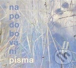 Hudobné CD: Jan Běťák: Napodobování písma (Galén). Galén, 2023 Hudobné CD: Jan Běťák: Napodobování písma (Galén). Galén, 2023