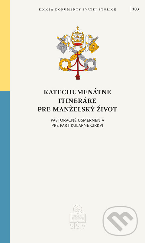 Kniha: Katechumenátne itineráre pre manželský život (Spolok svätého Vojtecha). Spolok svätého Vojtecha, 2023 Kniha: Katechumenátne itineráre pre manželský život (Spolok svätého Vojtecha). Spolok svätého Vojtecha, 2023