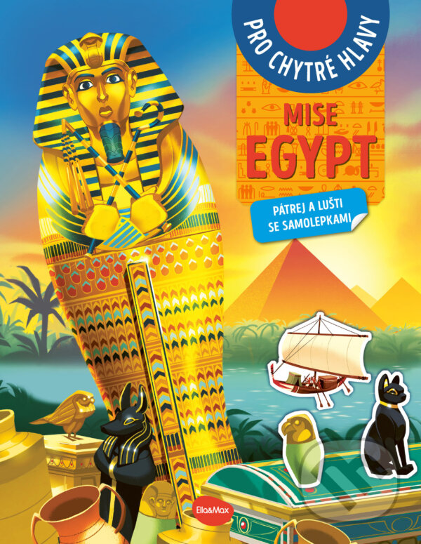 Kniha: Mise Egypt (Amstramgram). Ella & Max, 2023 Kniha: Mise Egypt (Amstramgram). Ella & Max, 2023