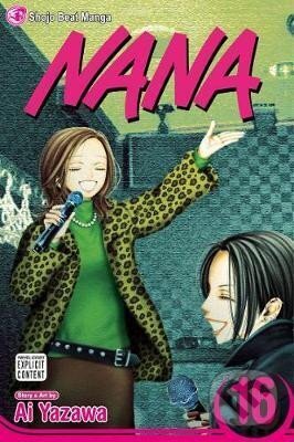 Kniha: Nana, Vol. 16 (Ai Yazawa). Viz Media, 2009 Kniha: Nana, Vol. 16 (Ai Yazawa). Viz Media, 2009