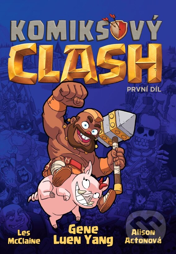 Kniha: Komiksový clash - první díl (Gene Luen Yang). Crew, 2023 Kniha: Komiksový clash - první díl (Gene Luen Yang). Crew, 2023