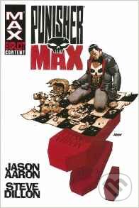 Kniha: Punisher Max: Omnibus (Jason Aaron a Steve Dillon). Marvel, 2014 Kniha: Punisher Max: Omnibus (Jason Aaron a Steve Dillon). Marvel, 2014