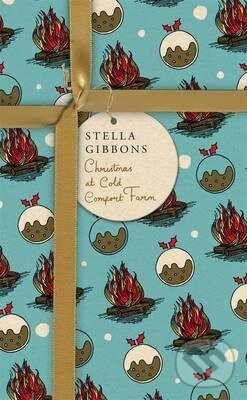 Kniha: Christmas at Cold Comfort Farm (Stella Gibbons). Random House, 2015 Kniha: Christmas at Cold Comfort Farm (Stella Gibbons). Random House, 2015