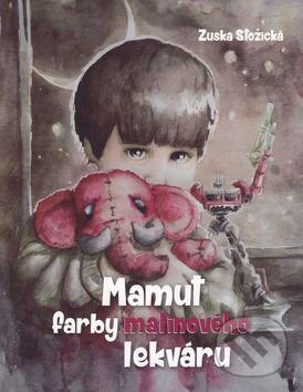 Kniha: Mamut farby malinového lekváru (Zuska Stožická). Vydavateľstvo Spolku slovenských spisovateľov, 2015 Kniha: Mamut farby malinového lekváru (Zuska Stožická). Vydavateľstvo Spolku slovenských spisovateľov, 2015