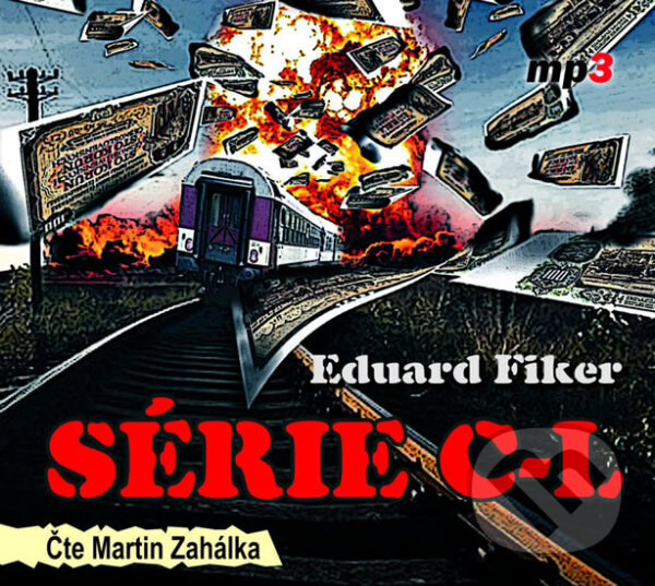 Audiokniha: Série C-L (Eduard Fiker). Radioservis, 2015 Audiokniha: Série C-L (Eduard Fiker). Radioservis, 2015