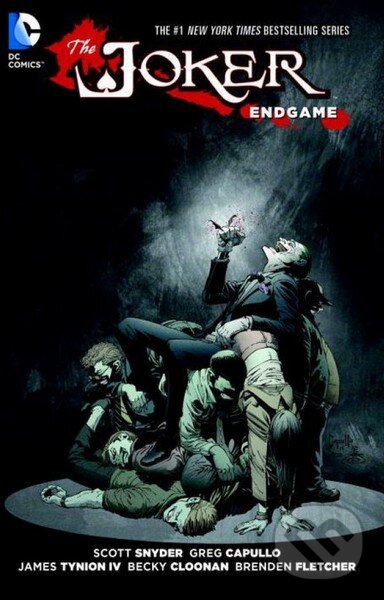 Kniha: The Joker: Endgame (Brenden Fletcher, James Tynion a Scott Snyder). DC Comics, 2015 Kniha: The Joker: Endgame (Brenden Fletcher, James Tynion a Scott Snyder). DC Comics, 2015