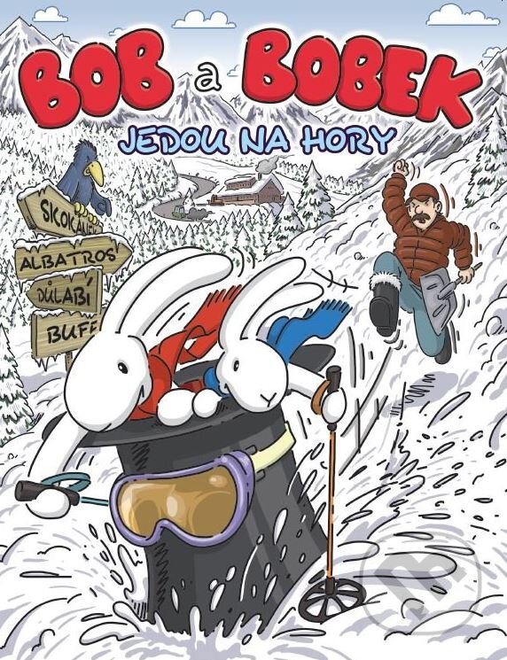 Kniha: Bob a Bobek jedou na hory (Albatros CZ). Albatros CZ, 2015 Kniha: Bob a Bobek jedou na hory (Albatros CZ). Albatros CZ, 2015