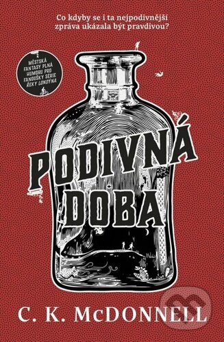 Kniha: Podivná doba (Caimh McDonnell). Fobos, 2023 Kniha: Podivná doba (Caimh McDonnell). Fobos, 2023