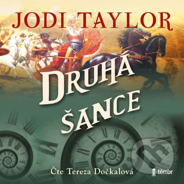 Audiokniha: Druhá šance (Jodi Taylor). Témbr, 2023 Audiokniha: Druhá šance (Jodi Taylor). Témbr, 2023