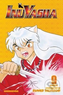 Kniha: Inuyasha, Vol. 9 (Rumiko Takahashi). Viz Media, 2014 Kniha: Inuyasha, Vol. 9 (Rumiko Takahashi). Viz Media, 2014
