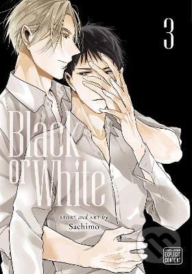 Kniha: Black or White 3 (Sachimo). Viz Media, 2022 Kniha: Black or White 3 (Sachimo). Viz Media, 2022