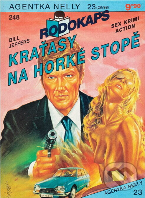Kniha: Kraťasy na horké stopě (Bill Jeffers). Ivo Železný, 1993 Kniha: Kraťasy na horké stopě (Bill Jeffers). Ivo Železný, 1993