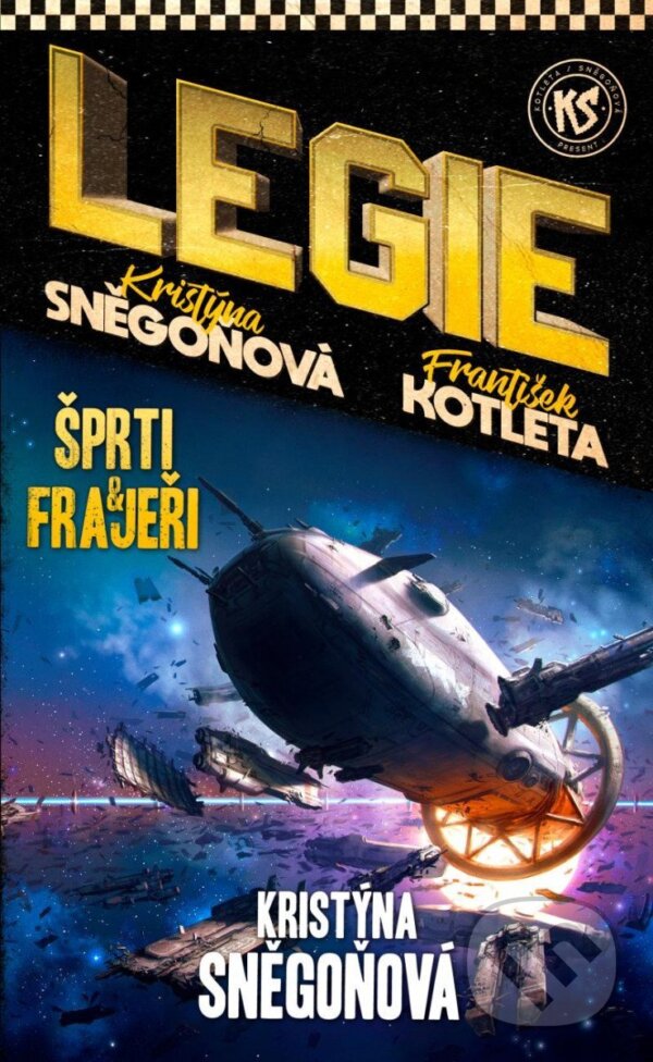 Kniha: Šprti a frajeři (František Kotleta a Kristýna Sněgoňová). Epocha, 2023 Kniha: Šprti a frajeři (František Kotleta a Kristýna Sněgoňová). Epocha, 2023