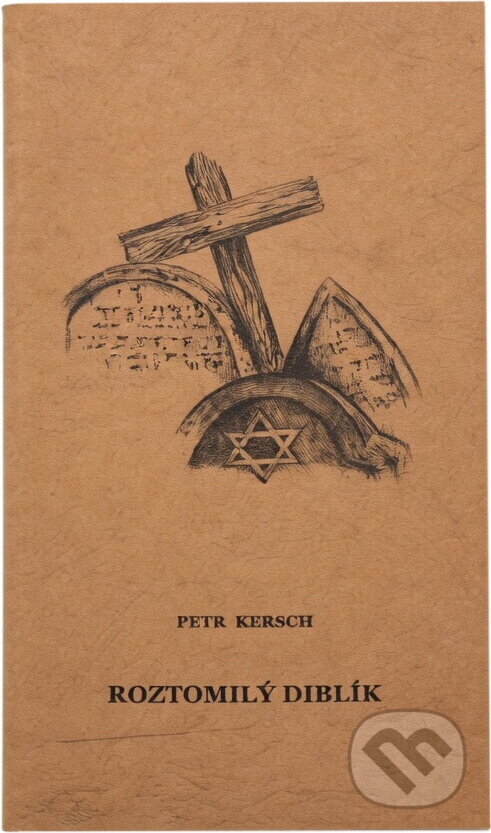 Kniha: Roztomilý diblík (Petr Kersch). , 2016 Kniha: Roztomilý diblík (Petr Kersch). , 2016