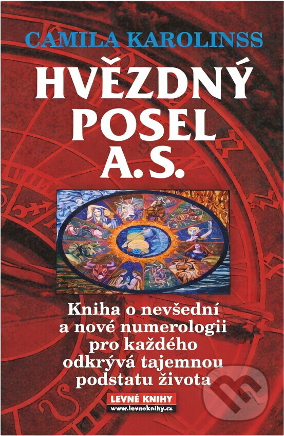 Kniha: Hvězdný posel, a.s (Camila Karolinss). , 2008 Kniha: Hvězdný posel, a.s (Camila Karolinss). , 2008