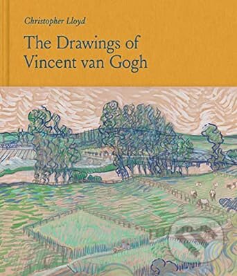 Kniha: The Drawings of Vincent van Gogh (Christopher Lloyd). Thames & Hudson, 2023 Kniha: The Drawings of Vincent van Gogh (Christopher Lloyd). Thames & Hudson, 2023