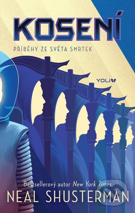 E-kniha: Kosení (Neal Shusterman). YOLi CZ, 2023 E-kniha: Kosení (Neal Shusterman). YOLi CZ, 2023