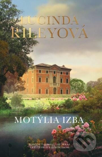 Kniha: Motýlia izba (Lucinda Riley). Tatran, 2023 Kniha: Motýlia izba (Lucinda Riley). Tatran, 2023
