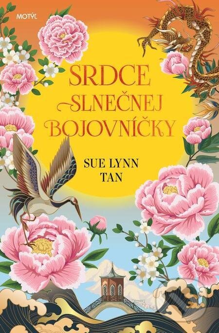 E-kniha: Srdce slnečnej bojovníčky (Sue Lynn Tan). Motýľ E-kniha: Srdce slnečnej bojovníčky (Sue Lynn Tan). Motýľ