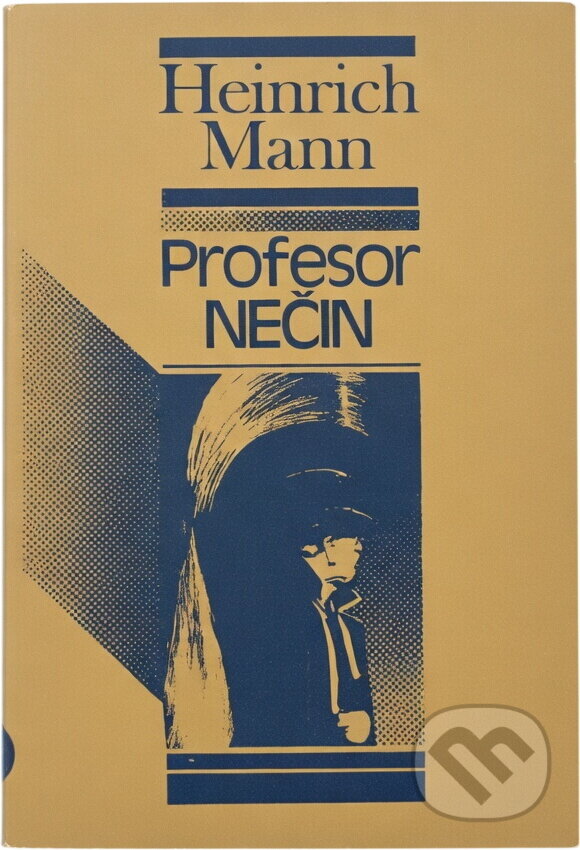 Kniha: Profesor Nečin (Heinrich Mann). , 1949 Kniha: Profesor Nečin (Heinrich Mann). , 1949