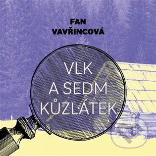 Audiokniha: Vlk a sedm kůzlátek (Fan Vavřincová). Tympanum, 2023 Audiokniha: Vlk a sedm kůzlátek (Fan Vavřincová). Tympanum, 2023