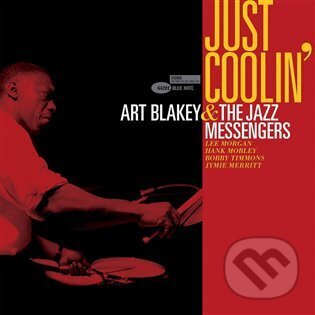 Hudební CD: Art Blakey: Just Coolin LP (Universal Music). Universal Music, 2023 Hudební CD: Art Blakey: Just Coolin LP (Universal Music). Universal Music, 2023