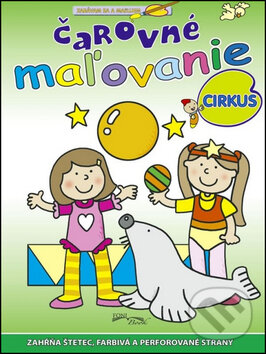 Kniha: Čarovné maľovanie - Cirkus (Foni book). Foni book, 2015 Kniha: Čarovné maľovanie - Cirkus (Foni book). Foni book, 2015