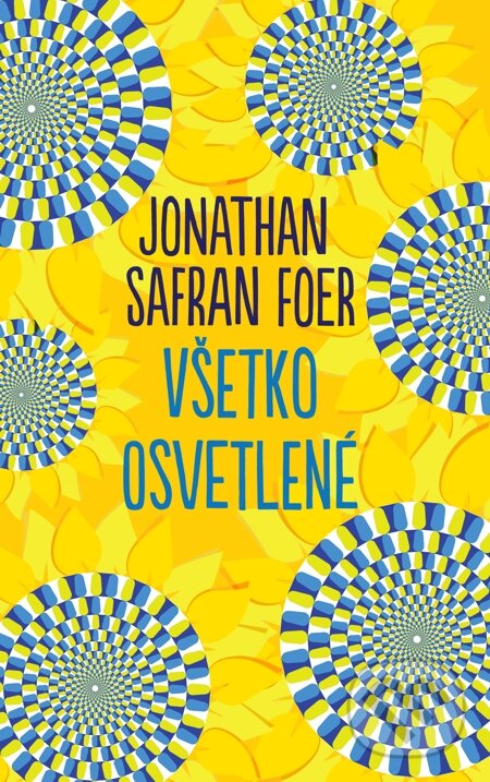 E-kniha: Všetko osvetlené (Jonathan Safran Foer). Slovart, 2015 E-kniha: Všetko osvetlené (Jonathan Safran Foer). Slovart, 2015