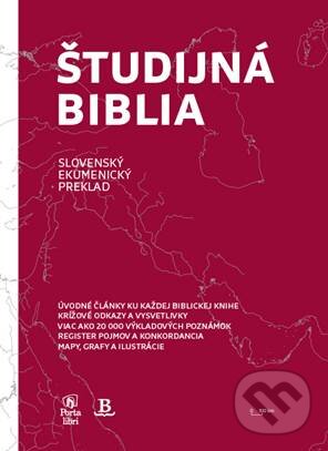 Kniha: Študijná Biblia (Porta Libri). Porta Libri, 2015 Kniha: Študijná Biblia (Porta Libri). Porta Libri, 2015
