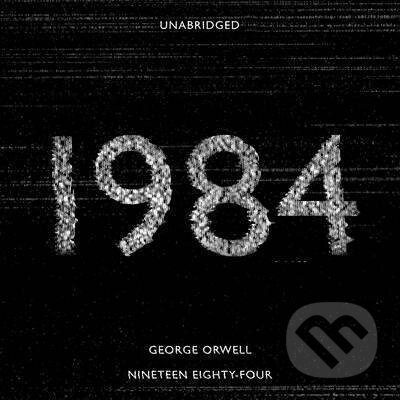 Audiokniha: 1984 (George Orwell). Canongate Books, 2015 Audiokniha: 1984 (George Orwell). Canongate Books, 2015