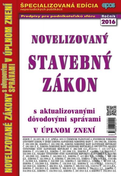 Kniha: Novelizovaný Stavebný zákon (Epos). Epos, 2016 Kniha: Novelizovaný Stavebný zákon (Epos). Epos, 2016