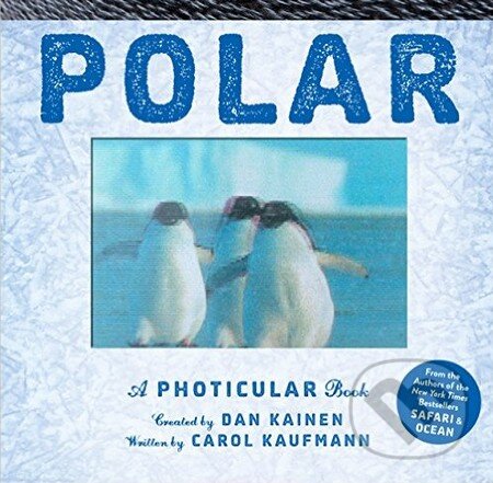 Kniha: Polar (Carol Kaufmann a Dan Kainen). Workman, 2015 Kniha: Polar (Carol Kaufmann a Dan Kainen). Workman, 2015