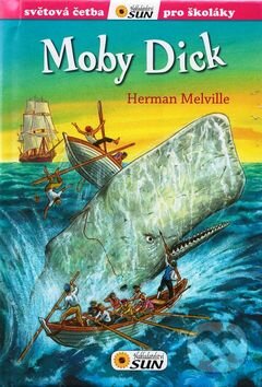 Kniha: Moby Dick (Herman Melville). SUN, 2015 Kniha: Moby Dick (Herman Melville). SUN, 2015
