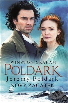 Kniha: Jeremy Poldark: Nový začátek (Winston Graham). Baronet, 2016 Kniha: Jeremy Poldark: Nový začátek (Winston Graham). Baronet, 2016