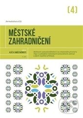 Kniha: Městské zahradničení (Autorský kolektiv). Permakultura, 2015 Kniha: Městské zahradničení (Autorský kolektiv). Permakultura, 2015