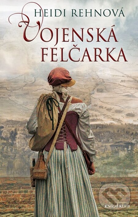 Kniha: Třicetiletá válka 1: Vojenská felčarka (Heidi Rehn). Knižní klub, 2016 Kniha: Třicetiletá válka 1: Vojenská felčarka (Heidi Rehn). Knižní klub, 2016