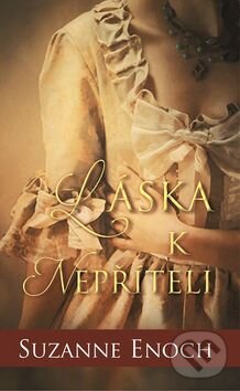 Kniha: Láska k nepříteli (Suzanne Enoch). Baronet, 2016 Kniha: Láska k nepříteli (Suzanne Enoch). Baronet, 2016