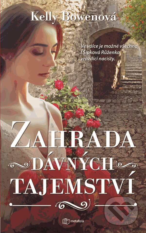 Kniha: Zahrada dávných tajemství (Kelly Bowen). Metafora, 2023 Kniha: Zahrada dávných tajemství (Kelly Bowen). Metafora, 2023