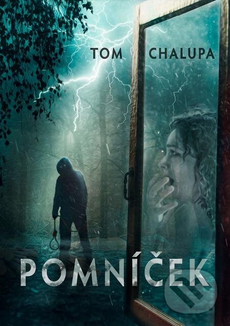 E-kniha: Pomníček (Tom Chalupa). Tom Chalupa E-kniha: Pomníček (Tom Chalupa). Tom Chalupa