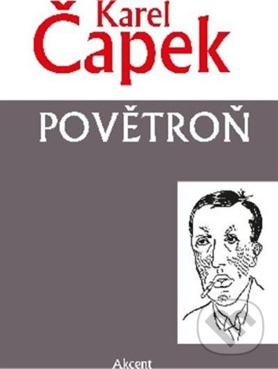 Kniha: Povětroň (Karel Čapek). Akcent, 2023 Kniha: Povětroň (Karel Čapek). Akcent, 2023