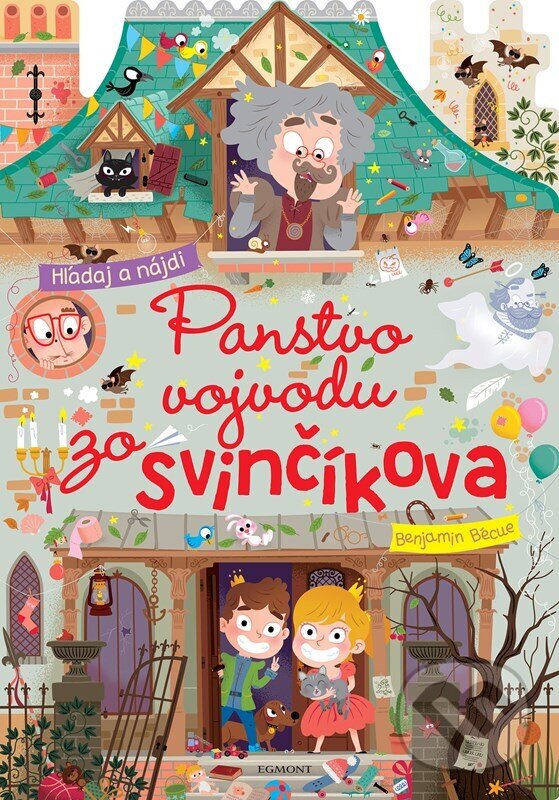 Kniha: Panstvo vojvodu zo Svinčíkova (Autorský kolektív). Egmont SK, 2023 Kniha: Panstvo vojvodu zo Svinčíkova (Autorský kolektív). Egmont SK, 2023