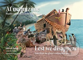 Kniha: Ať nezmizíme / Lest We Disappear (Oldřich Bubák). Poly, 2023 Kniha: Ať nezmizíme / Lest We Disappear (Oldřich Bubák). Poly, 2023