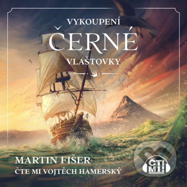 Audiokniha: Vykoupení Černé vlaštovky (Martin Fišer). Čti mi!, 2023 Audiokniha: Vykoupení Černé vlaštovky (Martin Fišer). Čti mi!, 2023