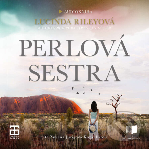 Audiokniha: Perlová sestra (Lucinda Riley). Publixing a Tatran, 2023 Audiokniha: Perlová sestra (Lucinda Riley). Publixing a Tatran, 2023