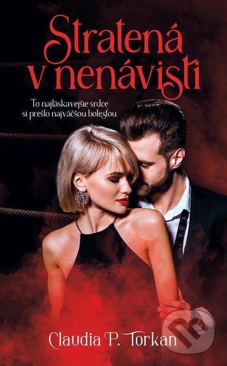 E-kniha: Stratená v nenávisti (Claudia P. Torkan). Venupress E-kniha: Stratená v nenávisti (Claudia P. Torkan). Venupress