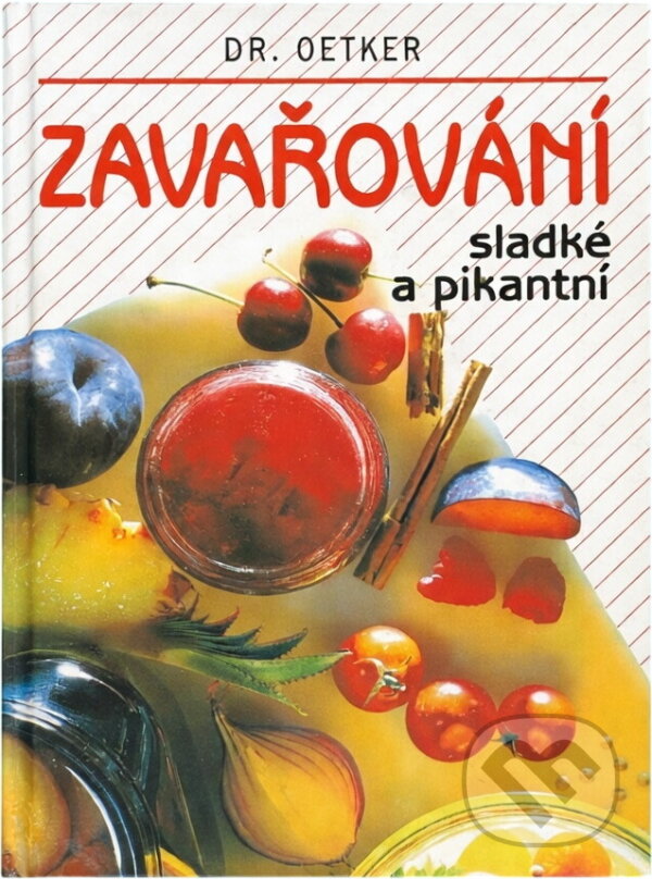 Kniha: Zavařování sladké a pikantní (). , 1996 Kniha: Zavařování sladké a pikantní (). , 1996